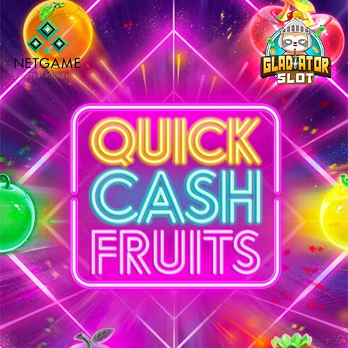 Quick Cash Fruits